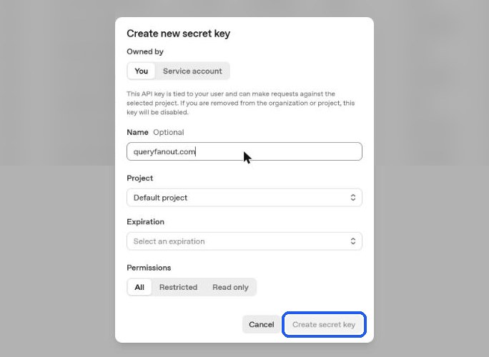 OpenAI Create new secret key dialog with the name queryfanout.com
